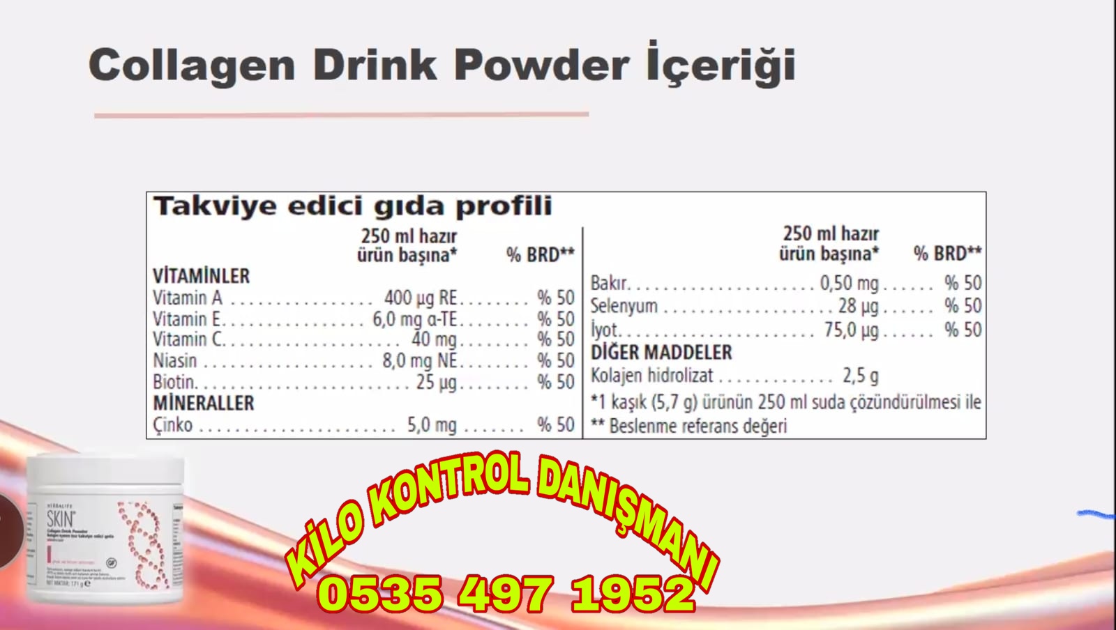 KOLEJEN TAKFİYELERİ HERBALİFE